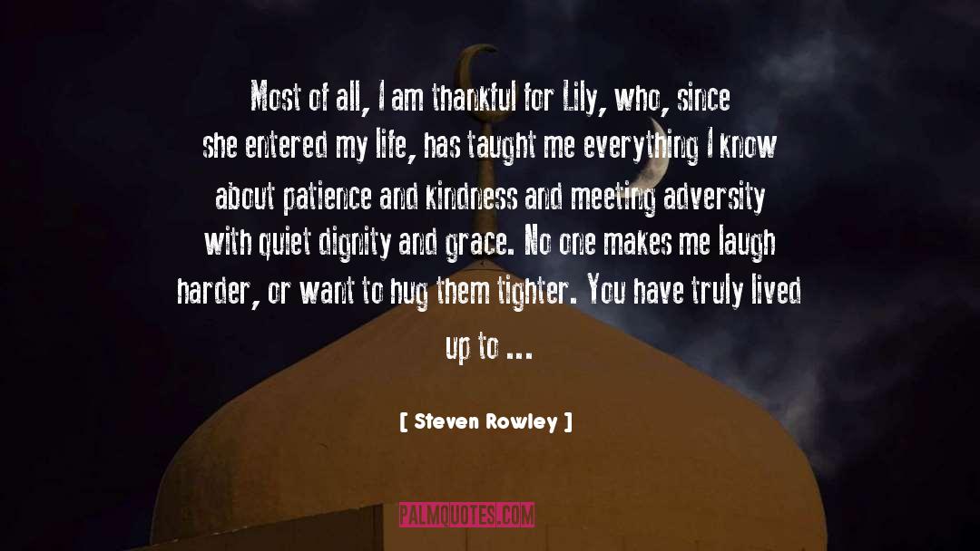 Steven Rowley Quotes: Most of all, I am