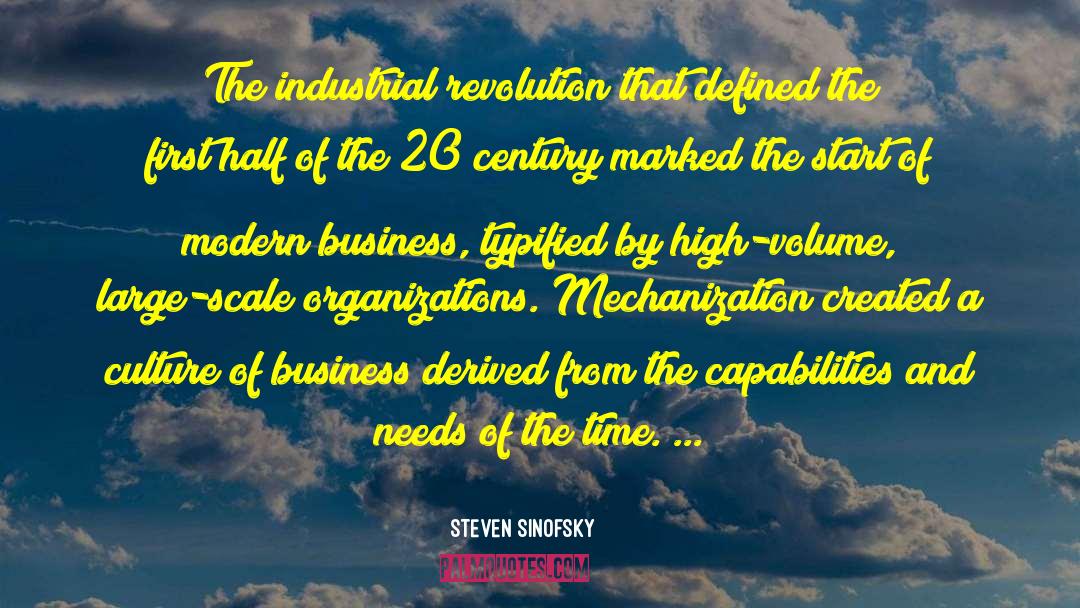 Steven Sinofsky Quotes: The industrial revolution that defined