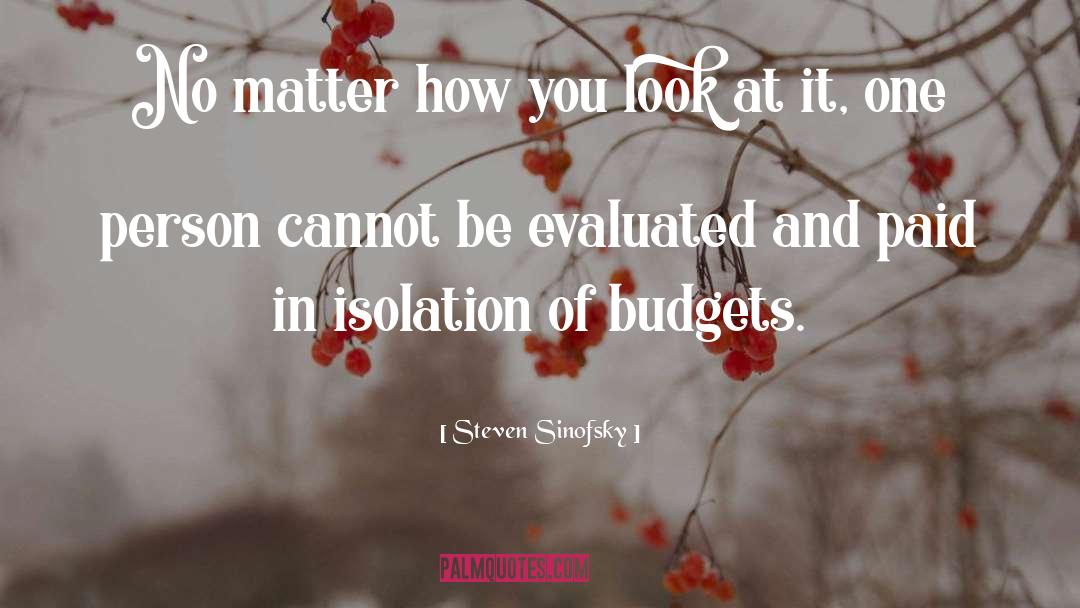 Steven Sinofsky Quotes: No matter how you look