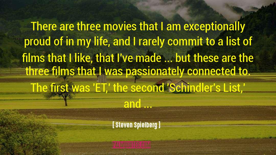 Steven Spielberg Quotes: There are three movies that