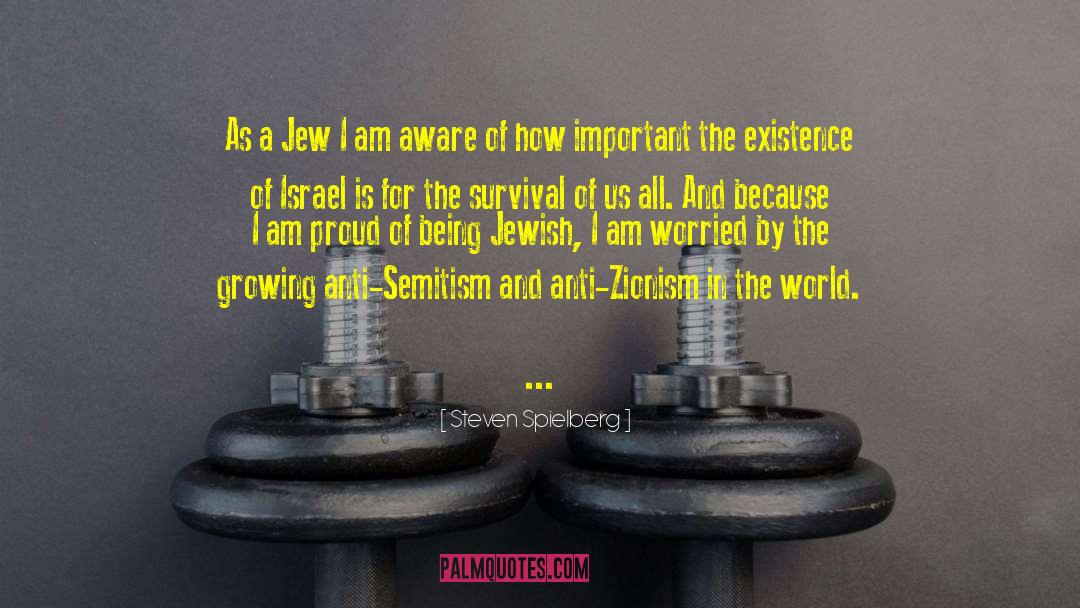 Steven Spielberg Quotes: As a Jew I am
