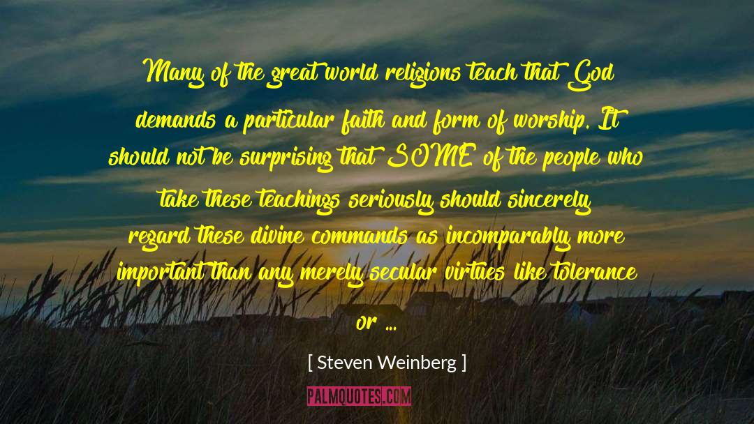 Steven Weinberg Quotes: Many of the great world