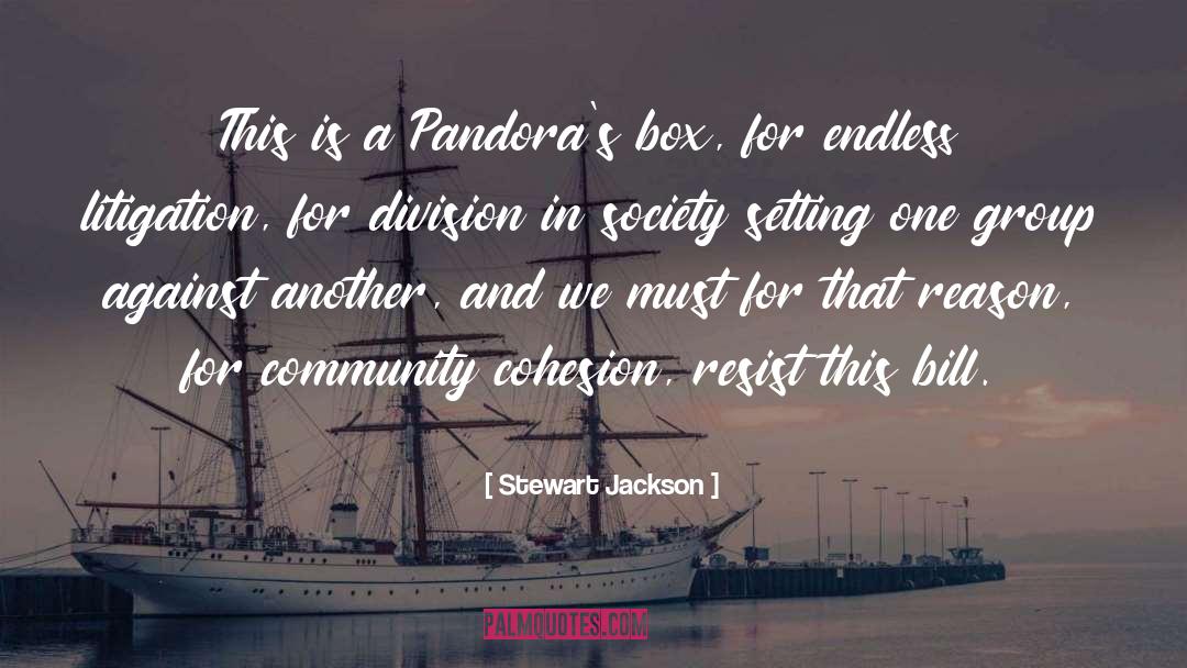 Stewart Jackson Quotes: This is a Pandora's box,