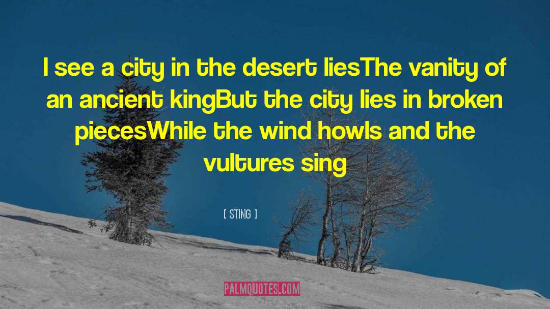 Sting Quotes: I see a city in