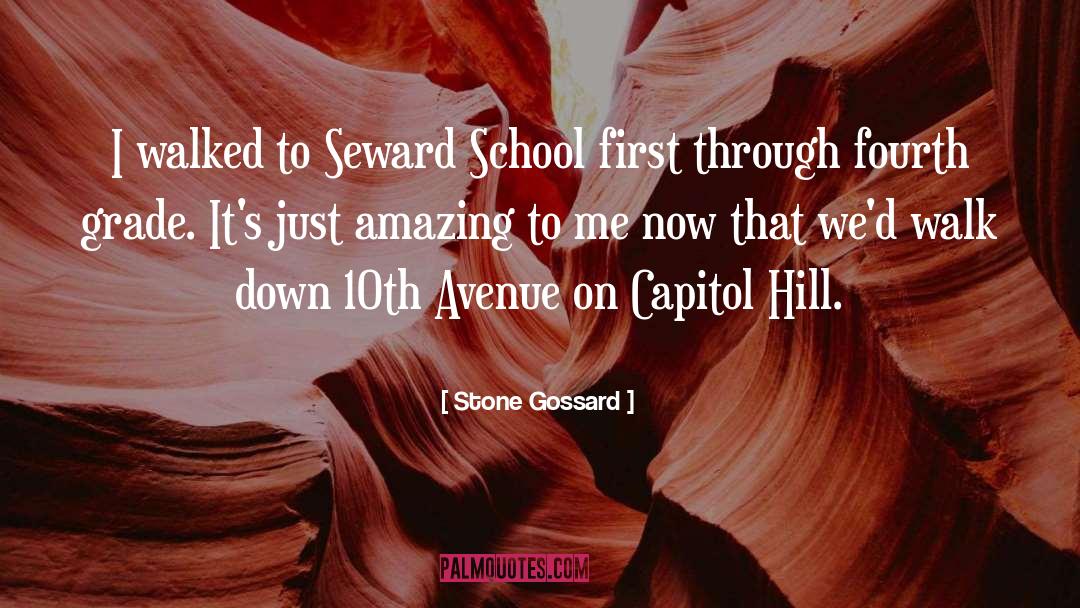 Stone Gossard Quotes: I walked to Seward School