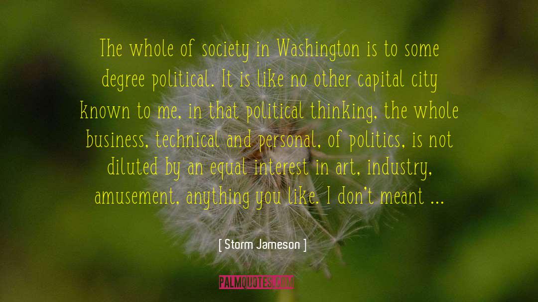 Storm Jameson Quotes: The whole of society in
