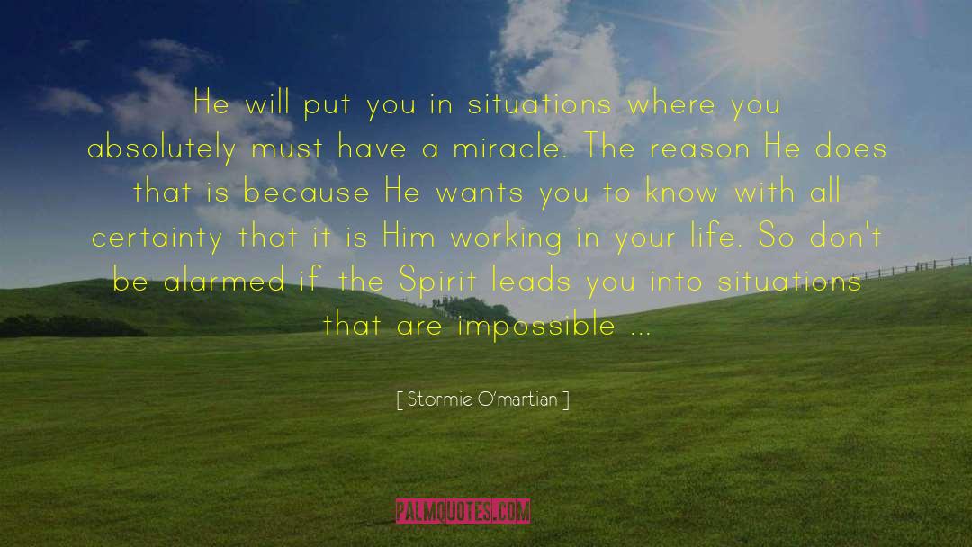 Stormie O'martian Quotes: He will put you in