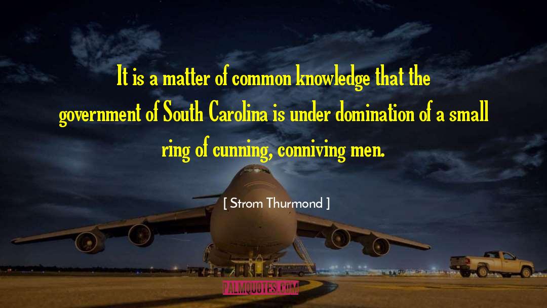 Strom Thurmond Quotes: It is a matter of