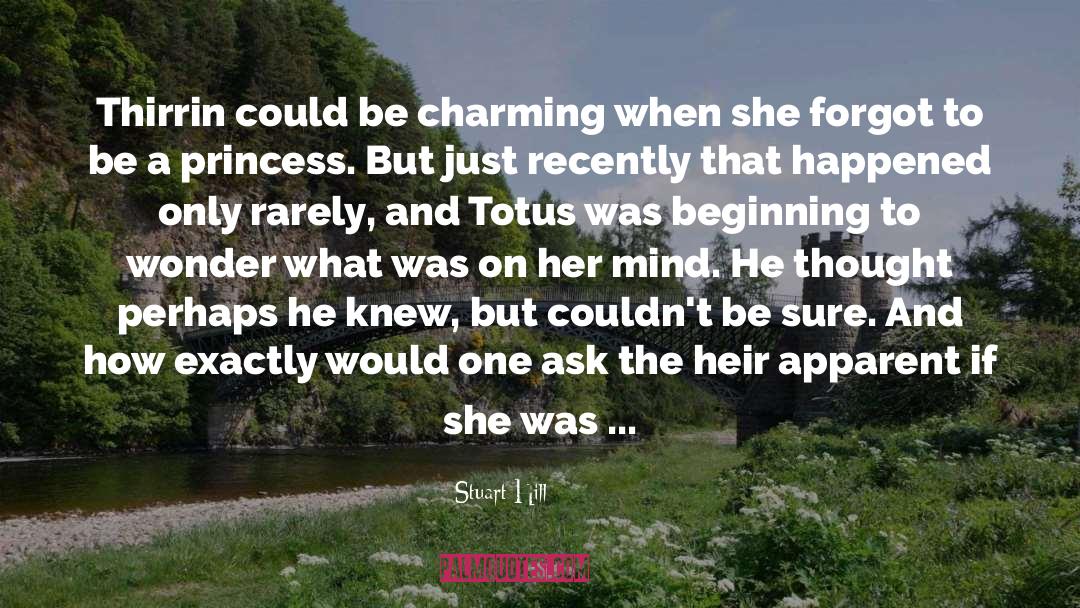 Stuart Hill Quotes: Thirrin could be charming when