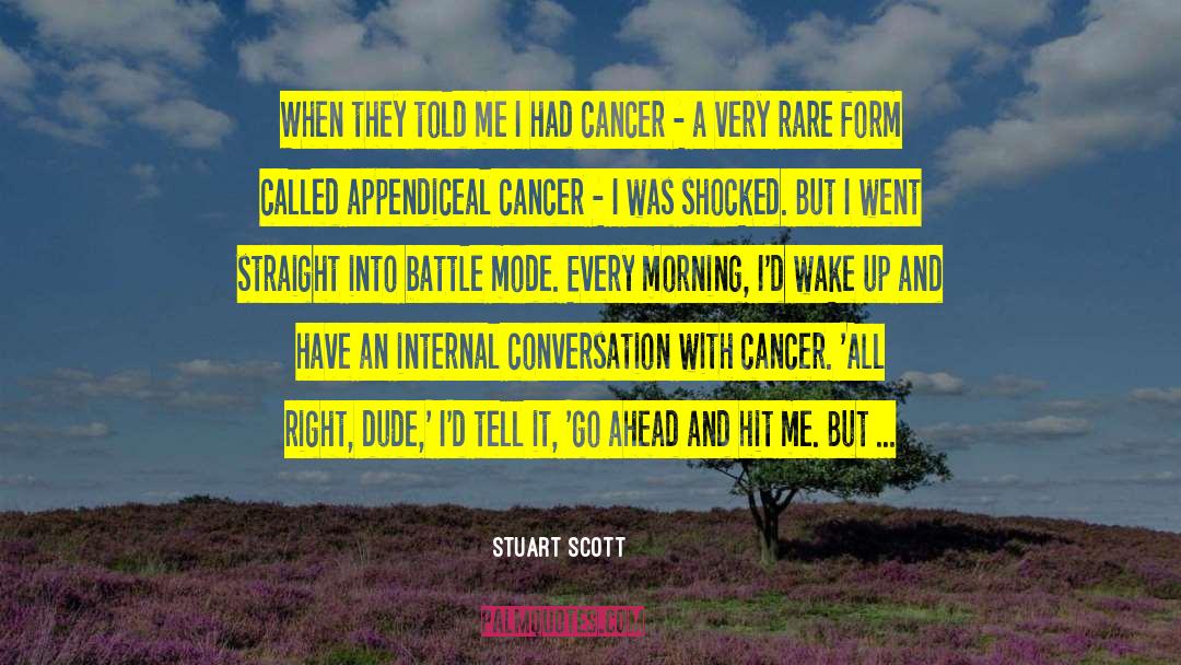 Stuart Scott Quotes: When they told me I