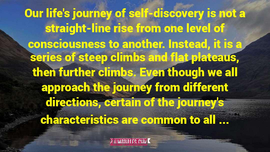 Stuart Wilde Quotes: Our life's journey of self-discovery