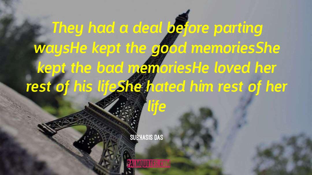 Subhasis Das Quotes: They had a deal before