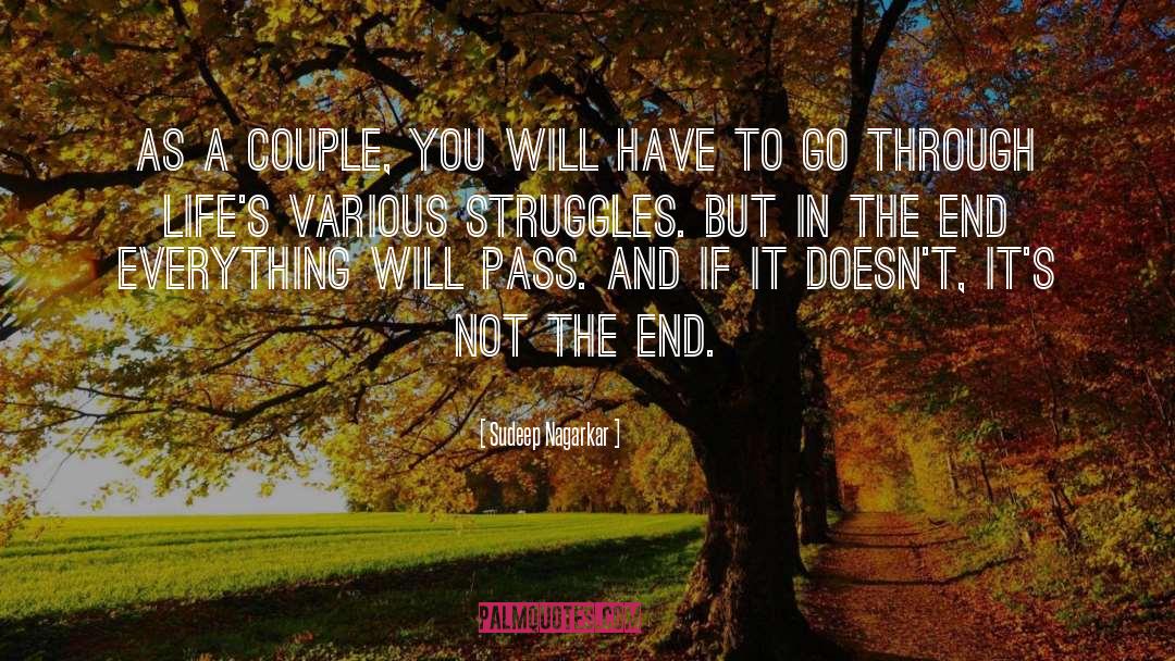 Sudeep Nagarkar Quotes: As a couple, you will