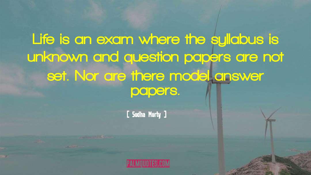 Sudha Murty Quotes: Life is an exam where
