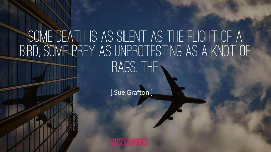 Sue Grafton Quotes: Some death is as silent