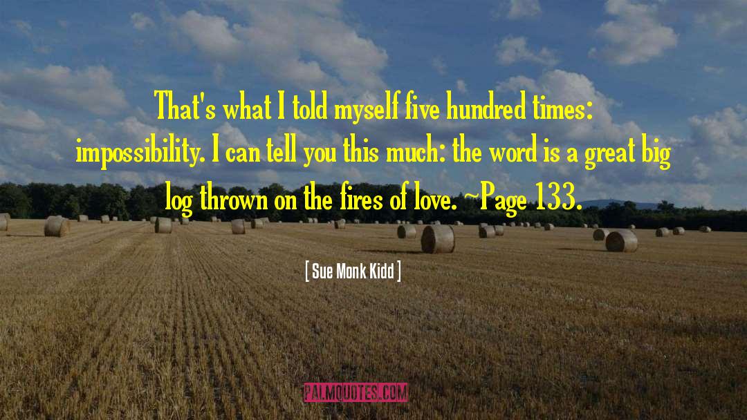 Sue Monk Kidd Quotes: That's what I told myself