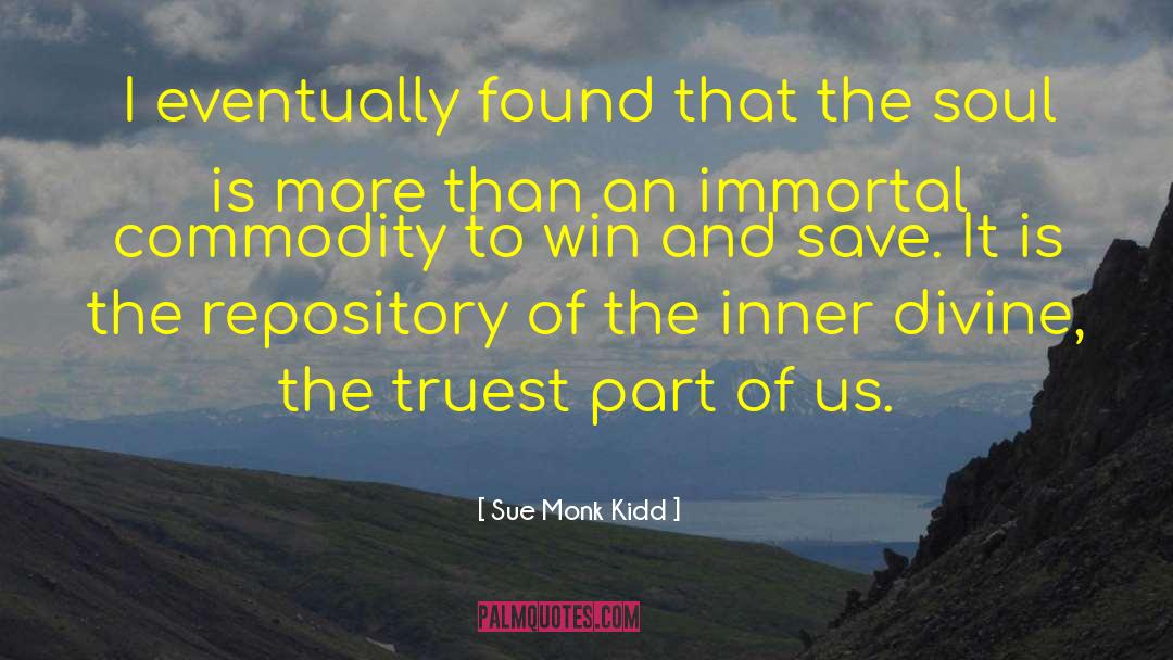 Sue Monk Kidd Quotes: I eventually found that the