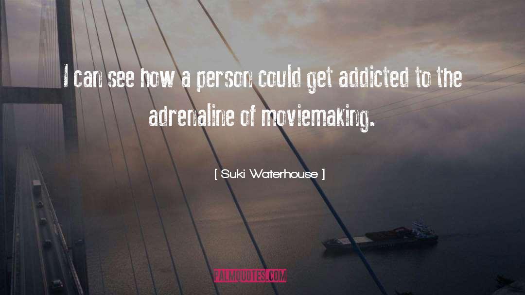 Suki Waterhouse Quotes: I can see how a