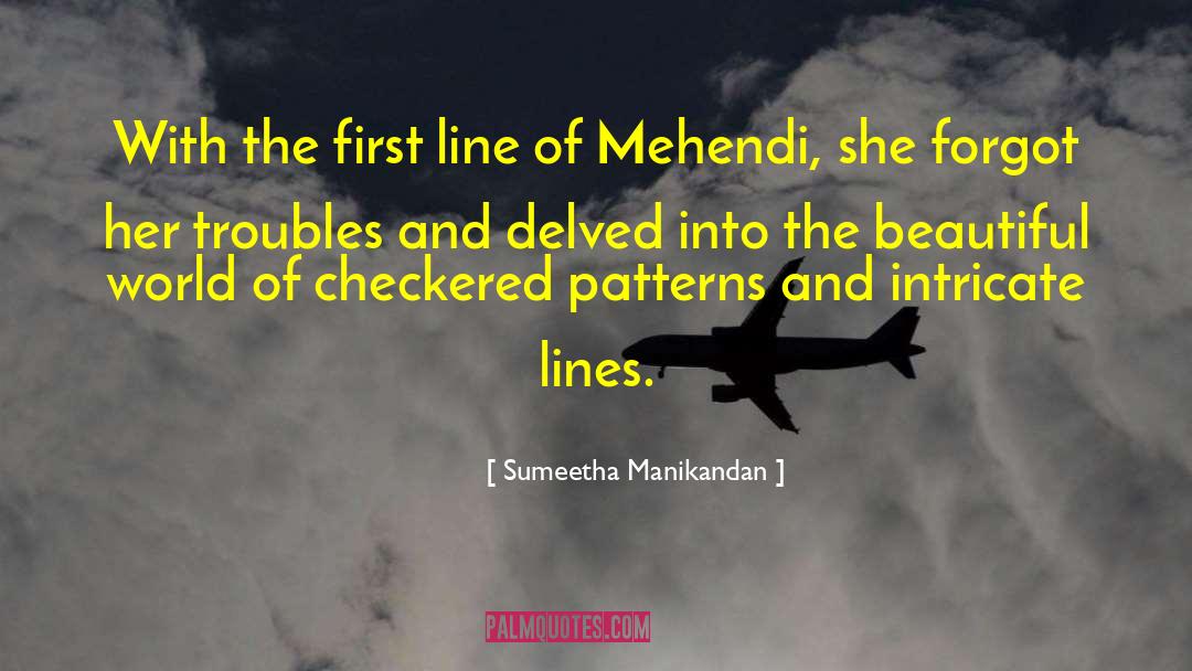 Sumeetha Manikandan Quotes: With the first line of