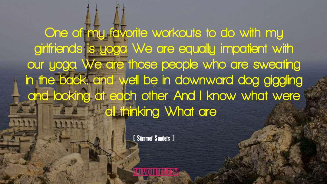 Summer Sanders Quotes: One of my favorite workouts