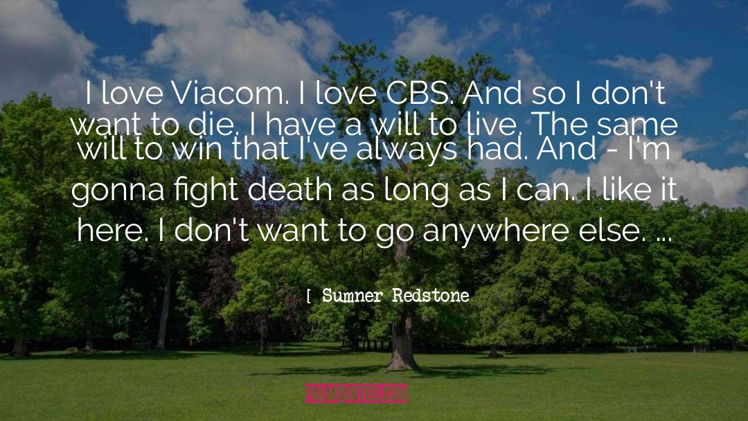 Sumner Redstone Quotes: I love Viacom. I love