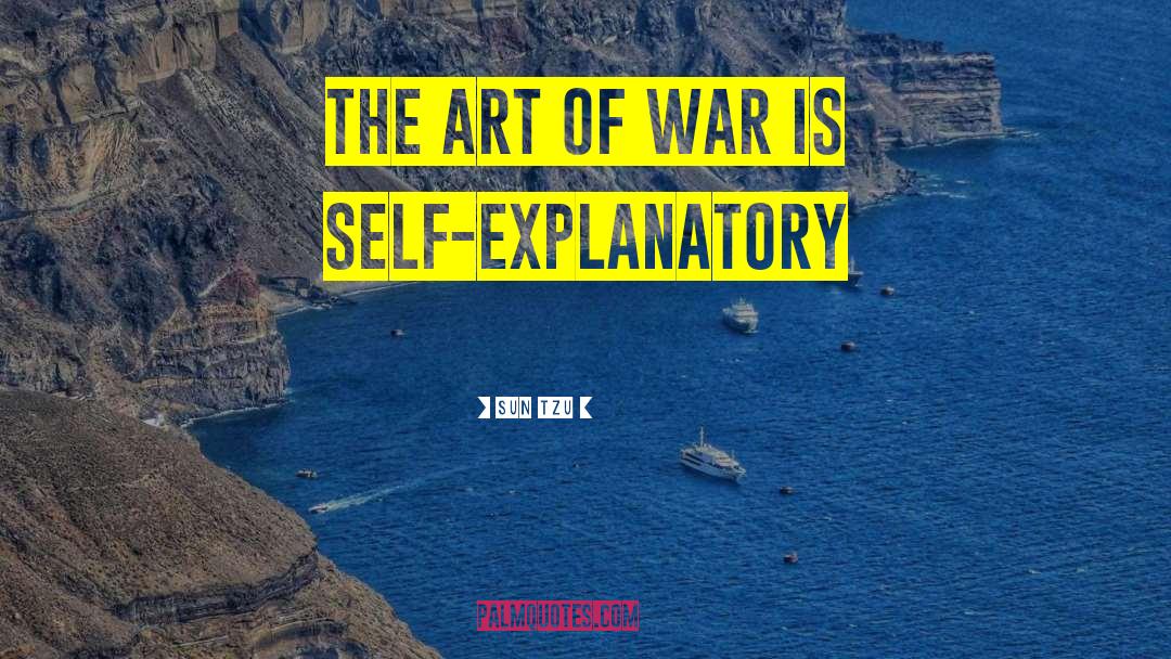 Sun Tzu Quotes: The Art of War is