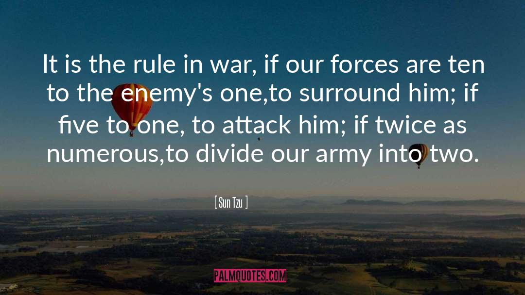 Sun Tzu Quotes: It is the rule in
