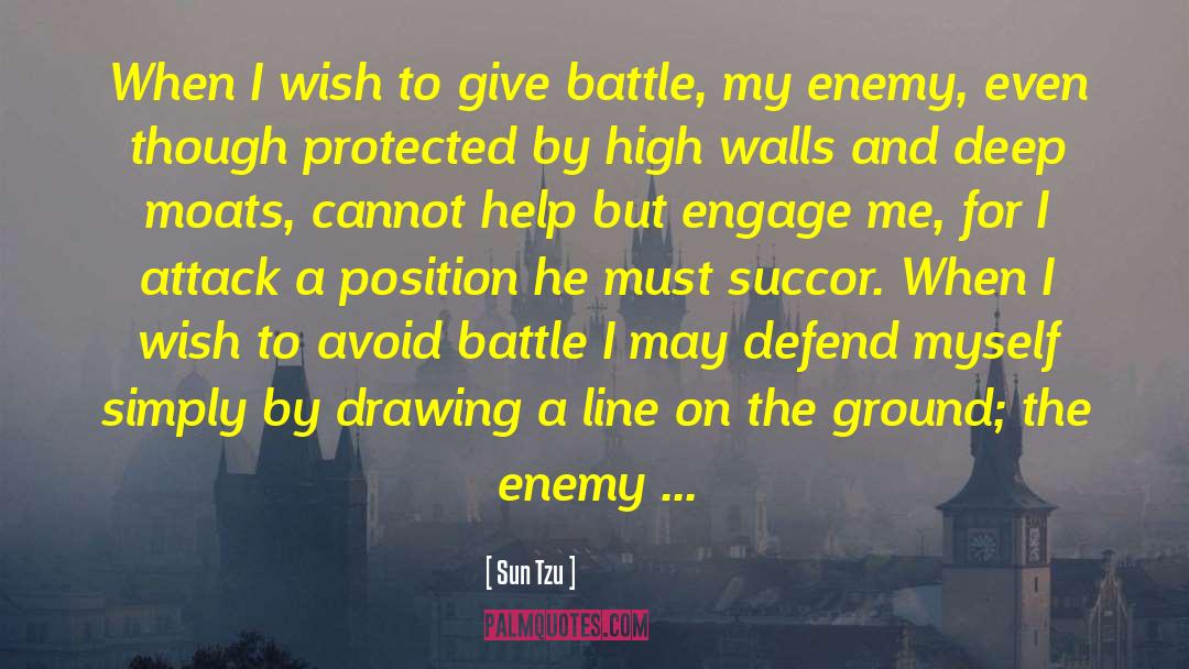 Sun Tzu Quotes: When I wish to give