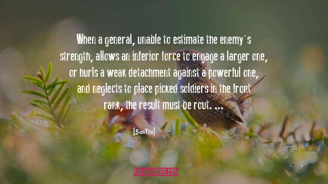 Sun Tzu Quotes: When a general, unable to