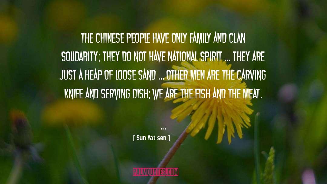 Sun Yat-sen Quotes: The Chinese people have only