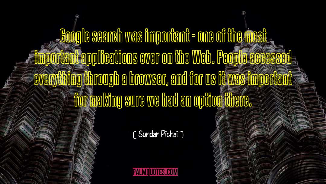 Sundar Pichai Quotes: Google search was important -