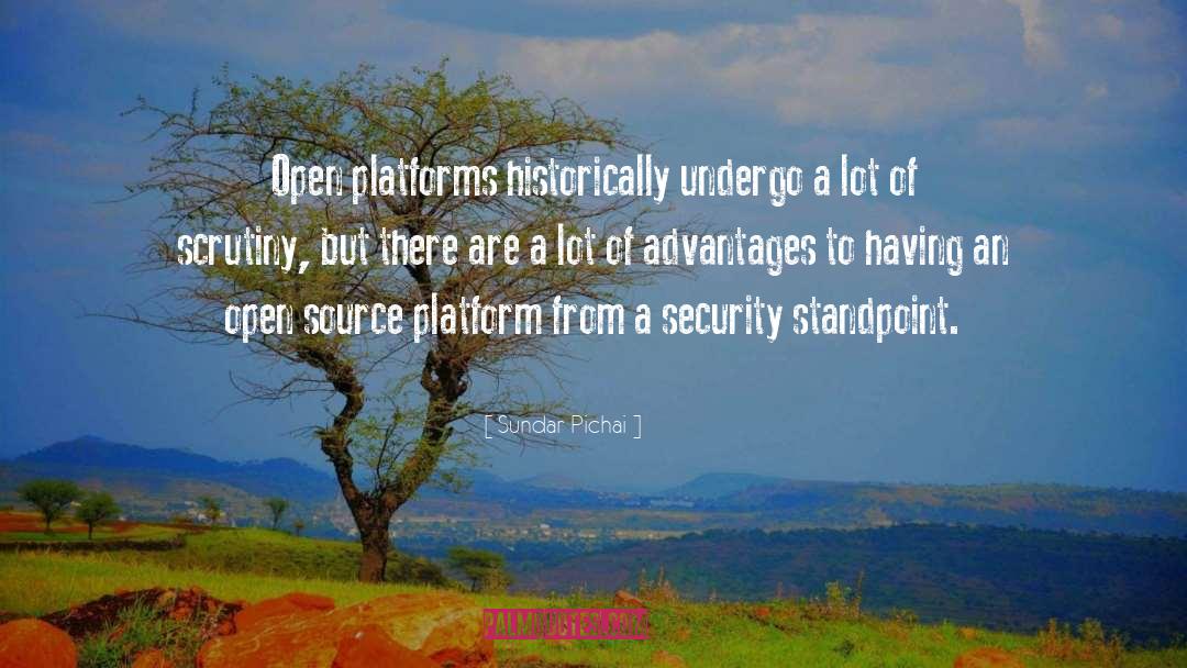 Sundar Pichai Quotes: Open platforms historically undergo a