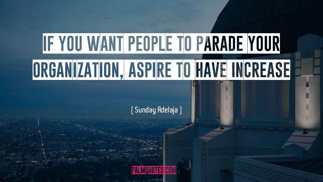 Sunday Adelaja Quotes: If you want people to