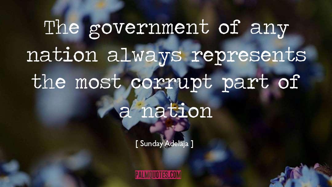 Sunday Adelaja Quotes: The government of any nation