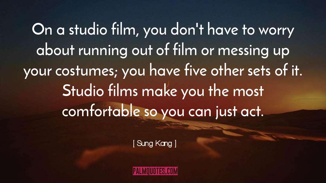 Sung Kang Quotes: On a studio film, you