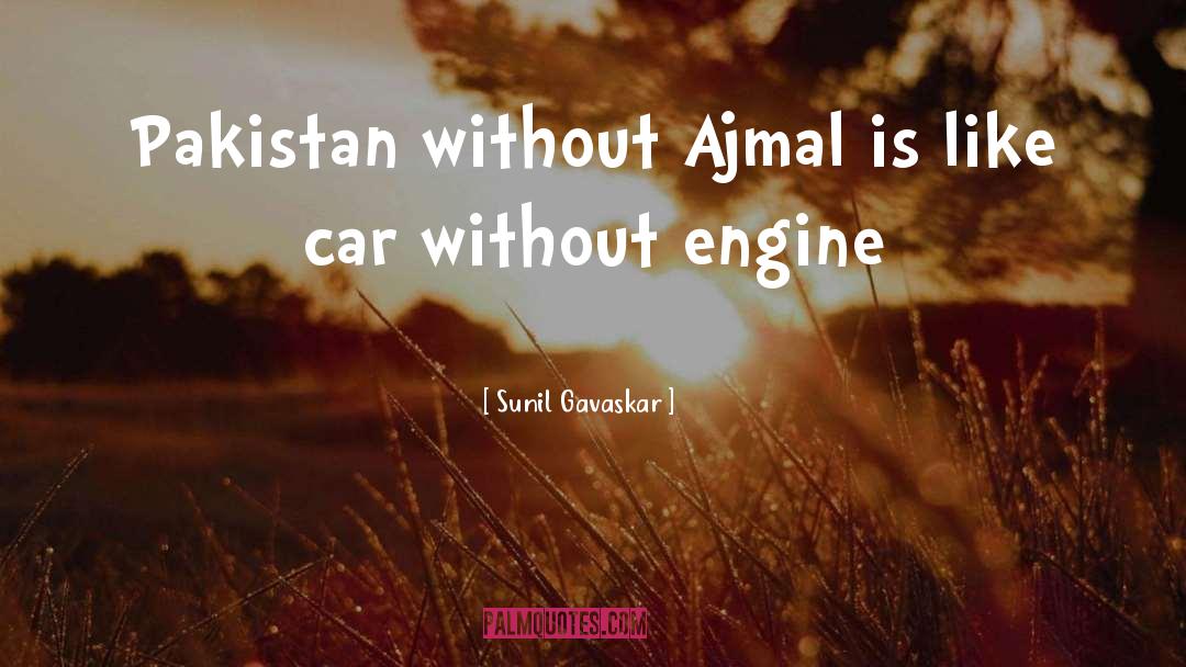 Sunil Gavaskar Quotes: Pakistan without Ajmal is like