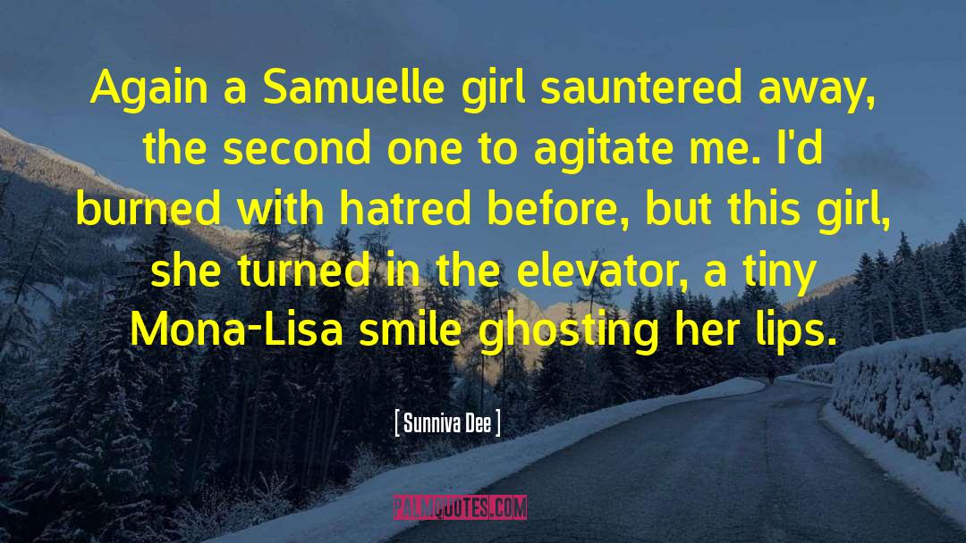 Sunniva Dee Quotes: Again a Samuelle girl sauntered