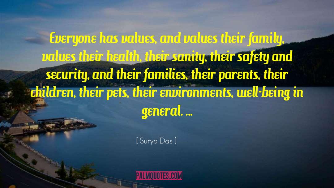 Surya Das Quotes: Everyone has values, and values