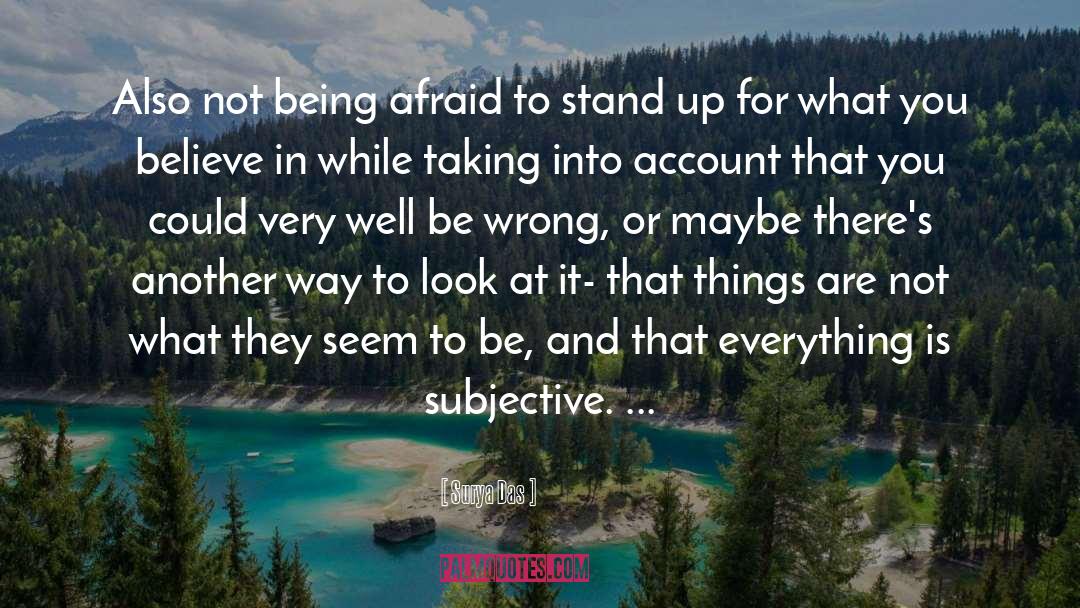 Surya Das Quotes: Also not being afraid to