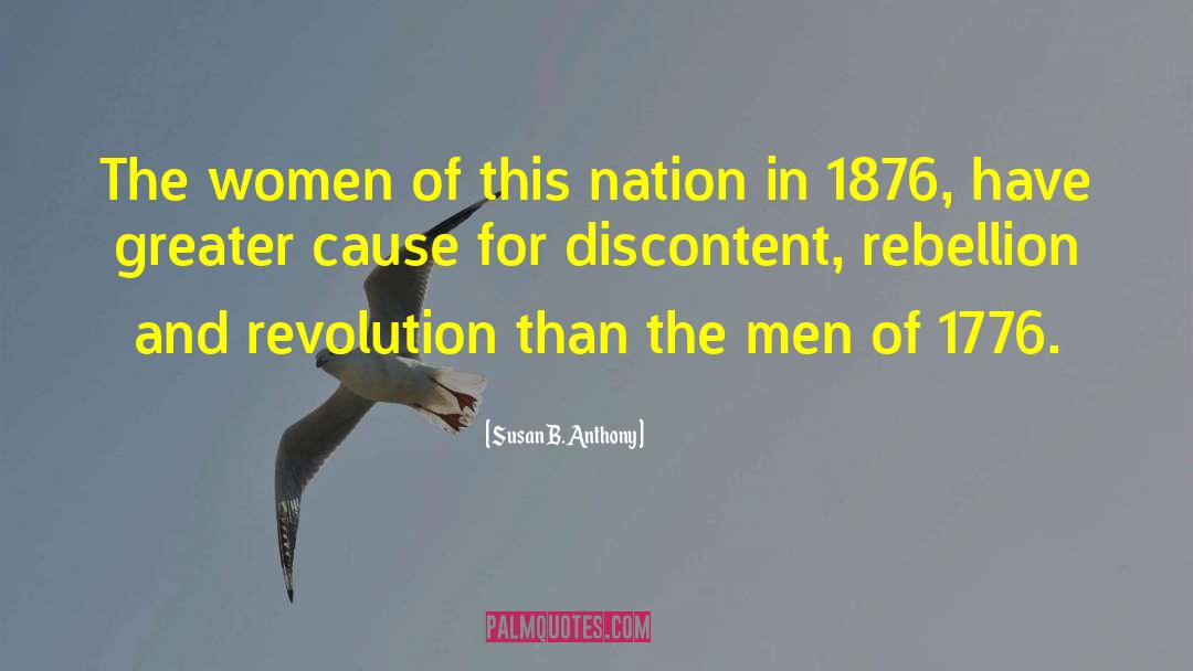 Susan B. Anthony Quotes: The women of this nation