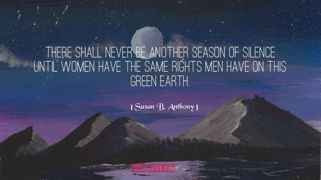 Susan B. Anthony Quotes: There shall never be another