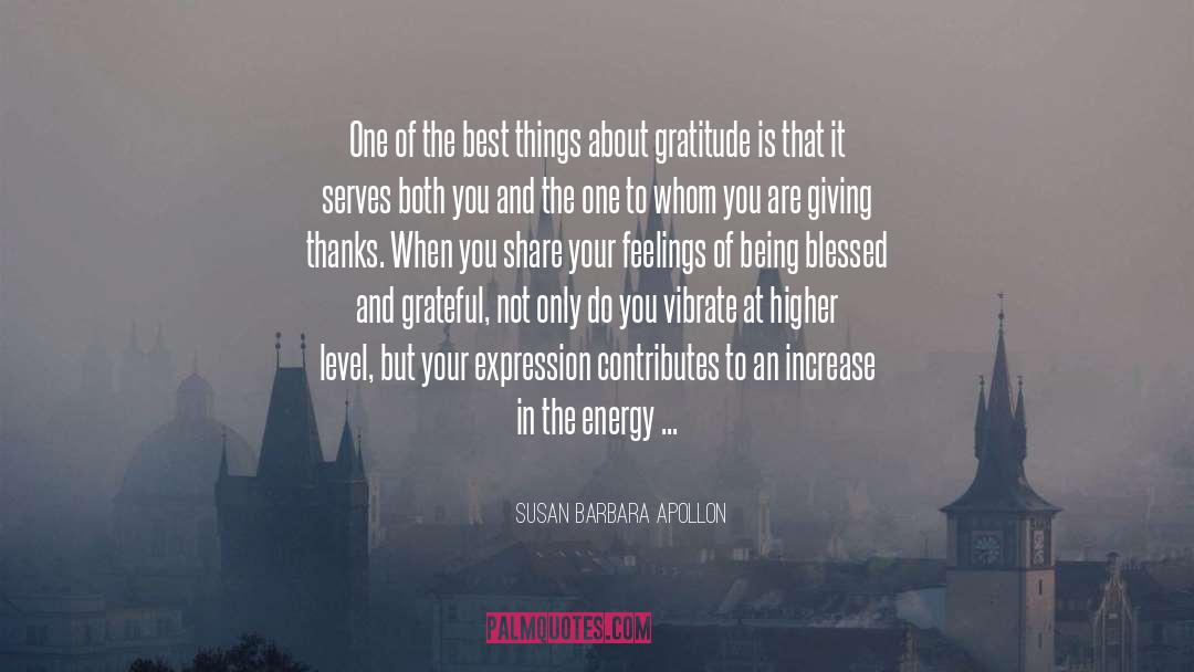 Susan Barbara Apollon Quotes: One of the best things