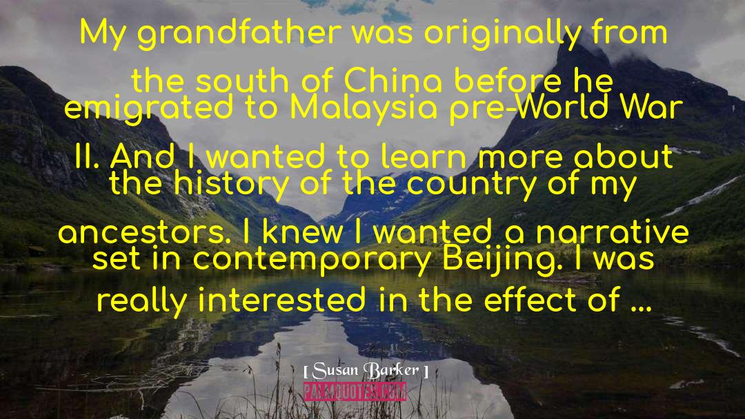 Susan Barker Quotes: My grandfather was originally from
