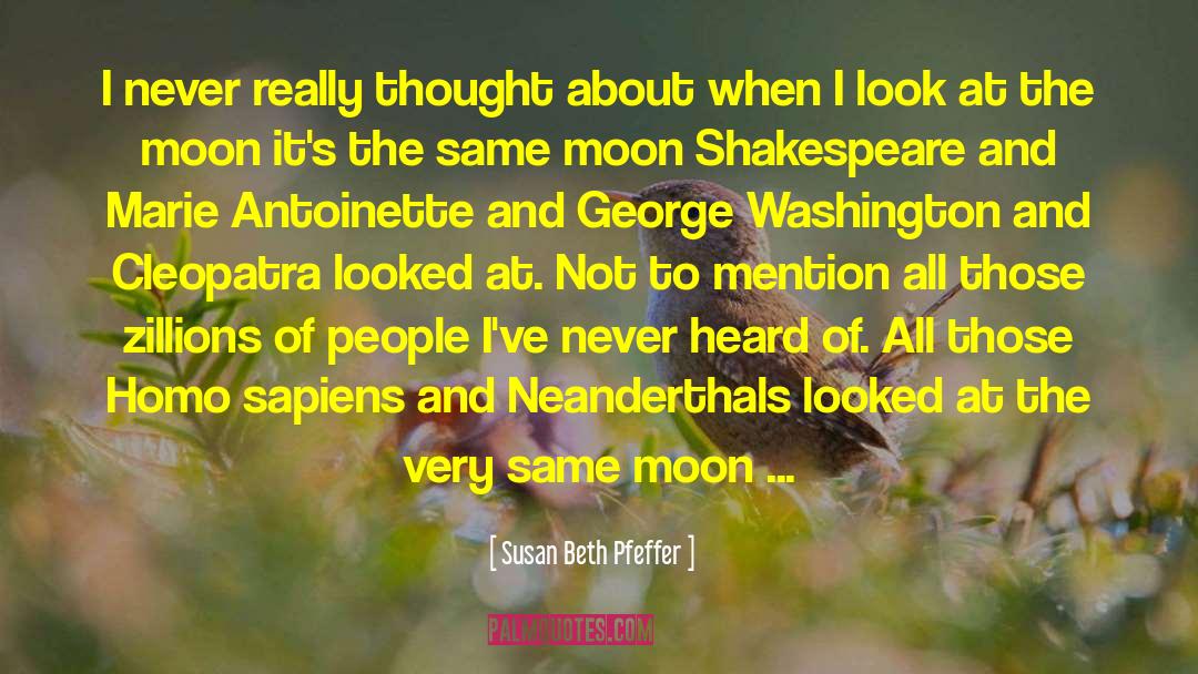 Susan Beth Pfeffer Quotes: I never really thought about