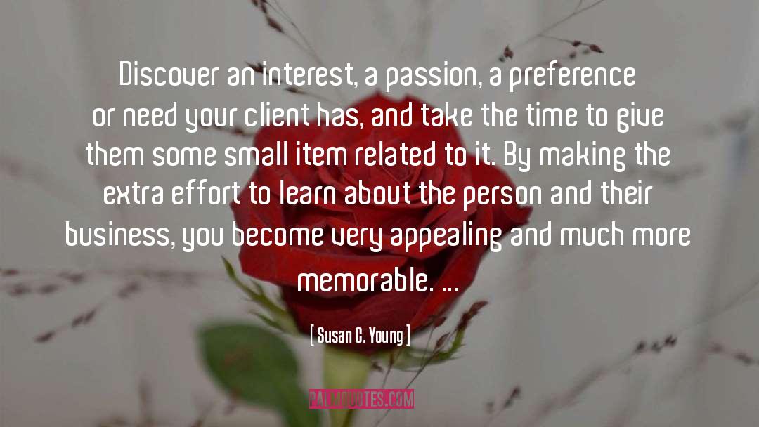 Susan C. Young Quotes: Discover an interest, a passion,