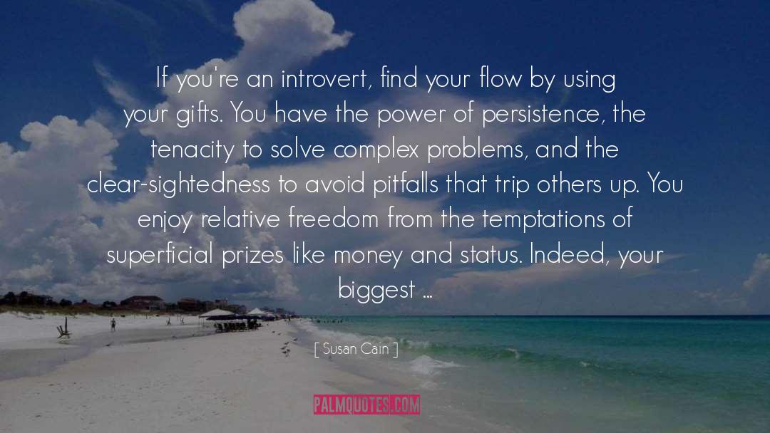 Susan Cain Quotes: If you're an introvert, find