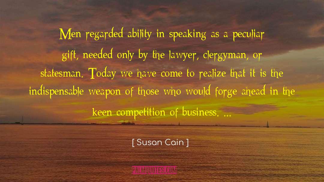 Susan Cain Quotes: Men regarded ability in speaking