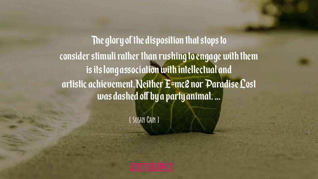 Susan Cain Quotes: The glory of the disposition