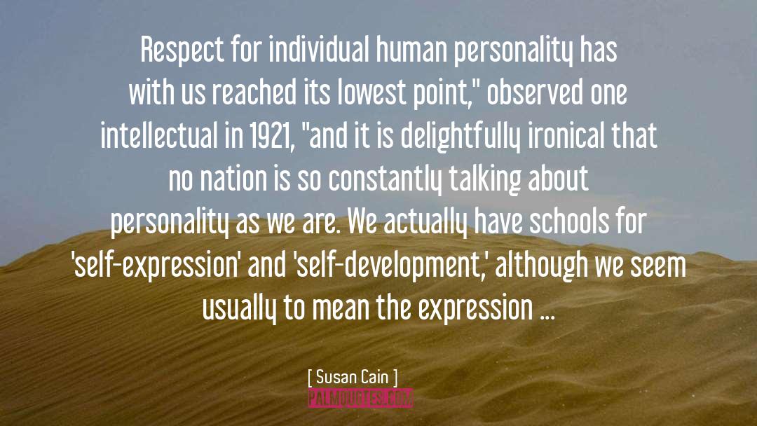 Susan Cain Quotes: Respect for individual human personality