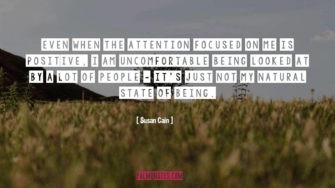 Susan Cain Quotes: Even when the attention focused